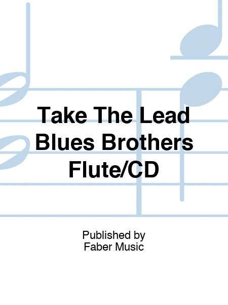 Take The Lead Blues Brothers Flute/CD