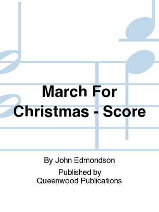 March For Christmas - Score