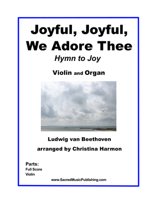Joyful, Joyful, We Adore Thee (Hymn to Joy) - Violin and Organ