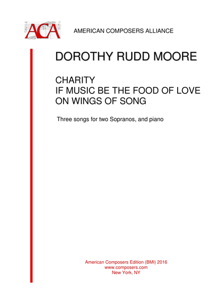 [Moore] Charity - If Music Be the Food of Love - On Wings of Song