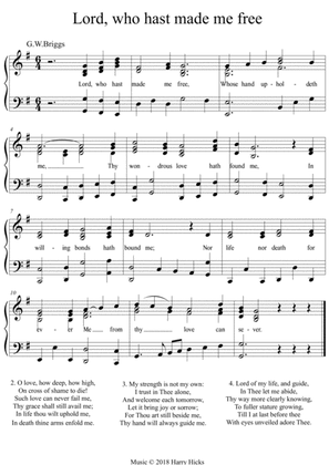 Lord, whop hast made me free. A new tune to this wonderful old hymn.