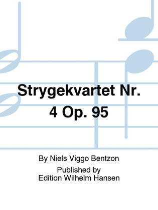 Book cover for Strygekvartet Nr. 4 Op. 95
