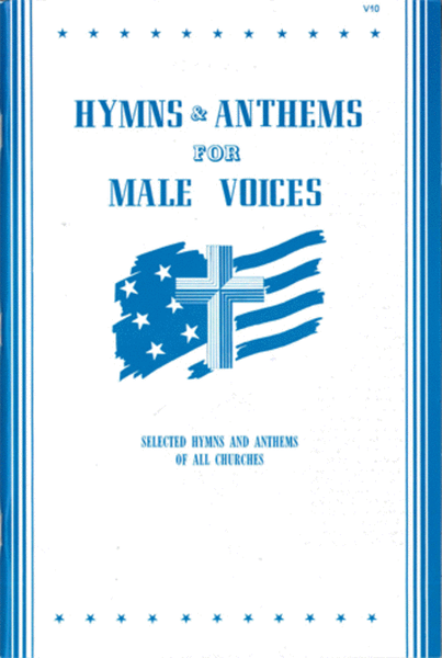 Hymns and Anthems For Male Voices
