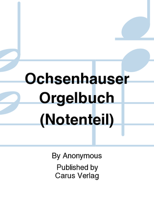 Book cover for Ochsenhauser Orgelbuch (Notenteil)