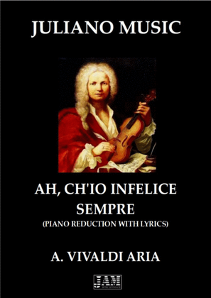 Book cover for AH, CH'INFELICE SEMPRE (PIANO REDUCTION WITH LYRICS) - A. VIVALDI