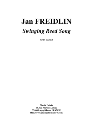 Jan Freidlin: Swinging Reed Song for solo Bb clarinet