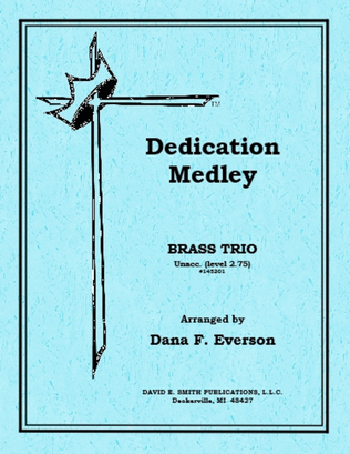 Dedication Medley