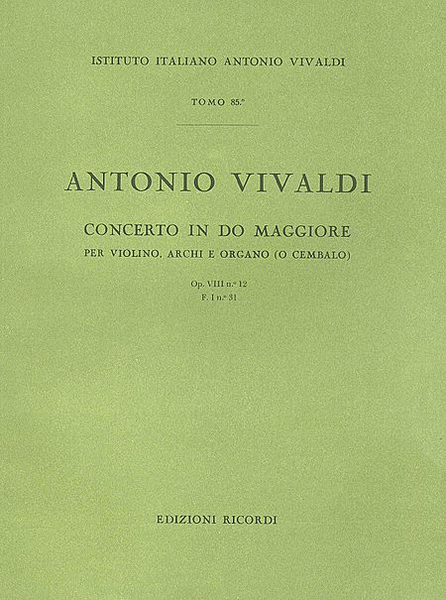 Concerto in C Major for Violin Strings and Basso Continuo, Op.8, No.12, RV178