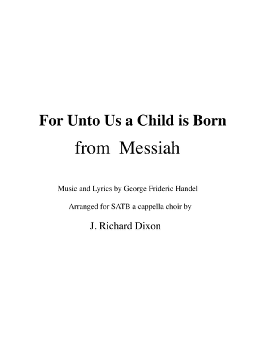 For Unto Us A Child Is Born, from An A Cappella Messiah