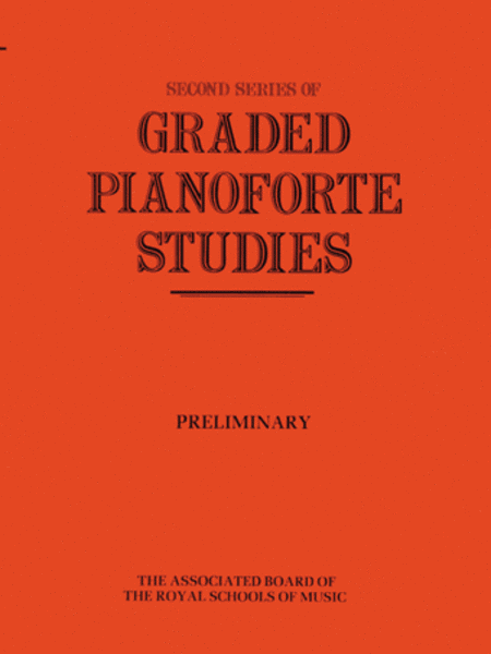 Graded Pianoforte Studies Second Series Preli