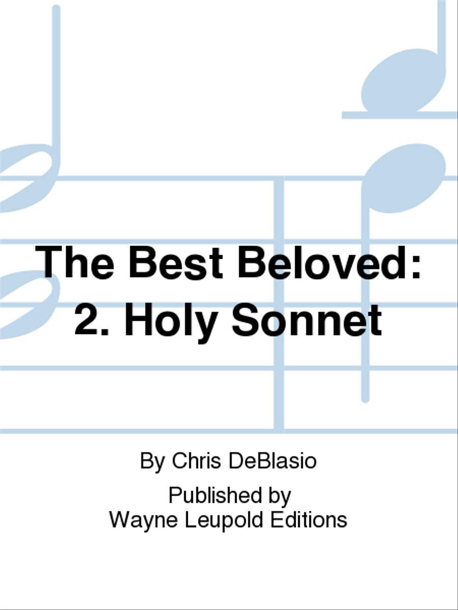 The Best Beloved: 2. Holy Sonnet 4-Part scores gallery preview page 1