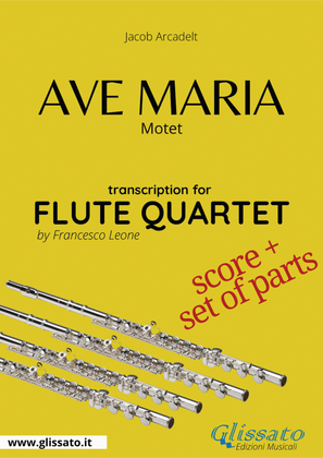 Book cover for Ave Maria (Arcadelt) - Flute Quartet score & parts