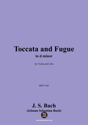 Book cover for J. S. Bach-Toccata and Fugue,BWV 565,for Violin and Cello