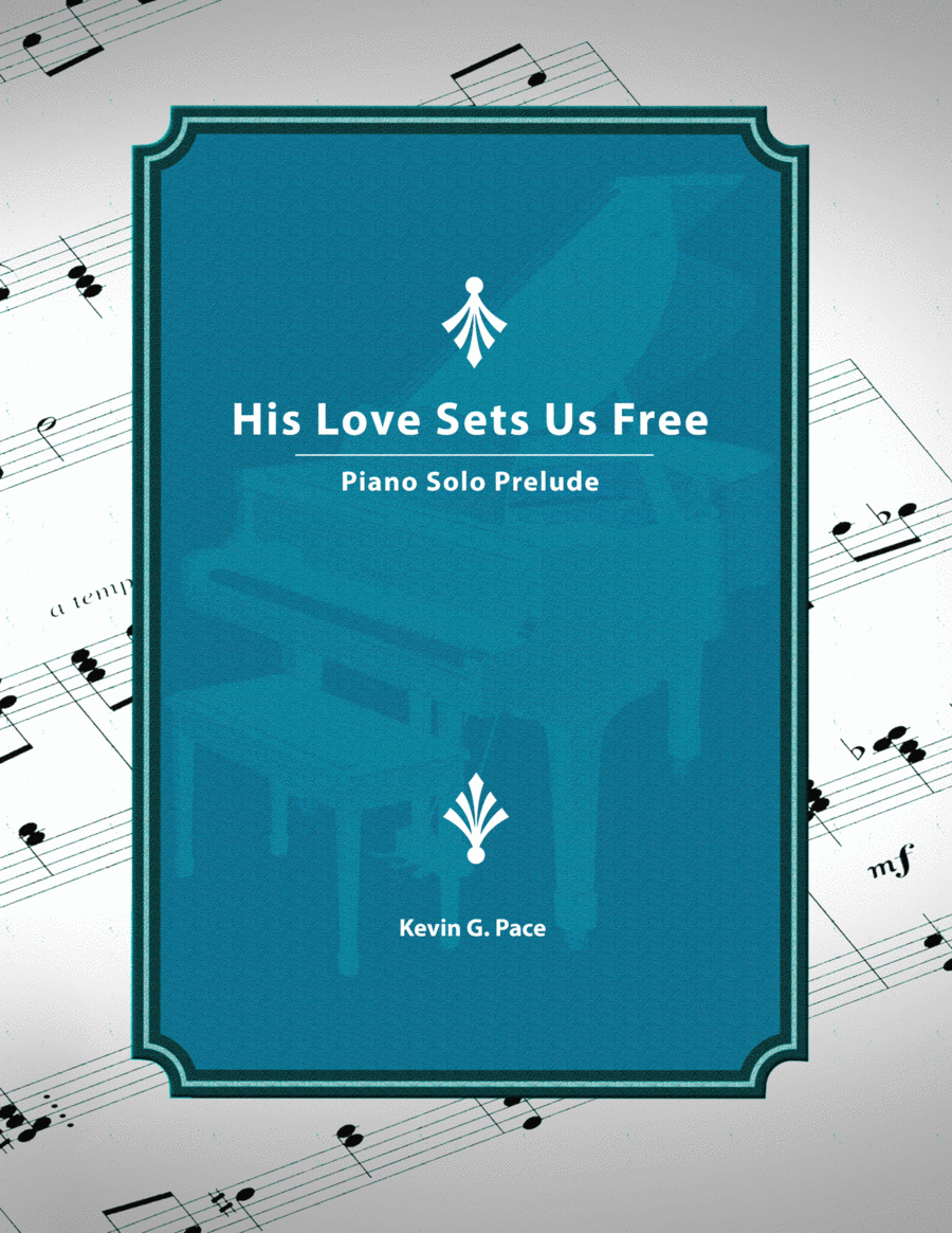 His Love Sets Us Free, piano solo prelude image number null