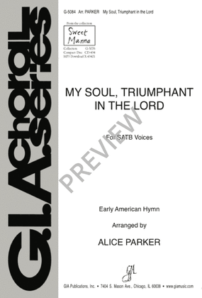 My Soul, Triumphant in the Lord