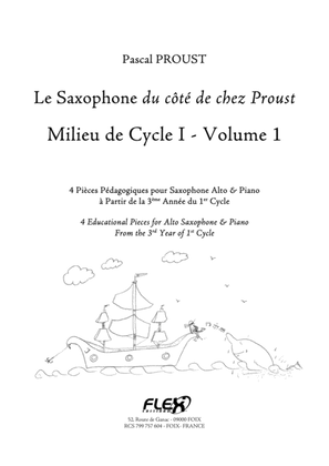 The Saxophone du cote de chez Proust - Level 1 - Volume 1