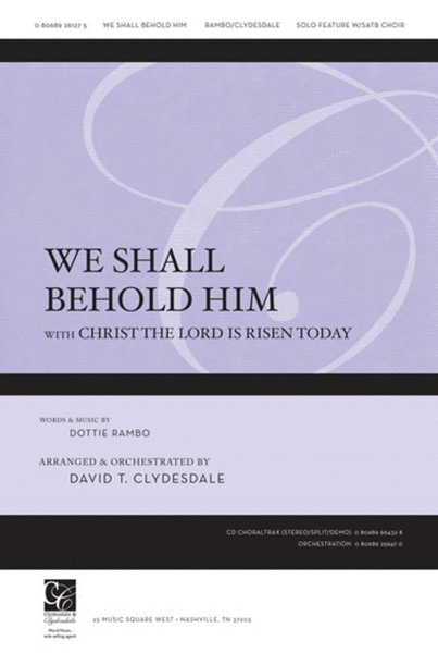 We Shall Behold Him - Anthem image number null