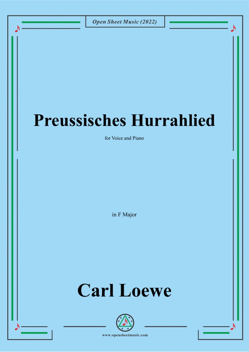 Loewe-Preussisches Hurrahlied,in F Major,for Voice and Piano