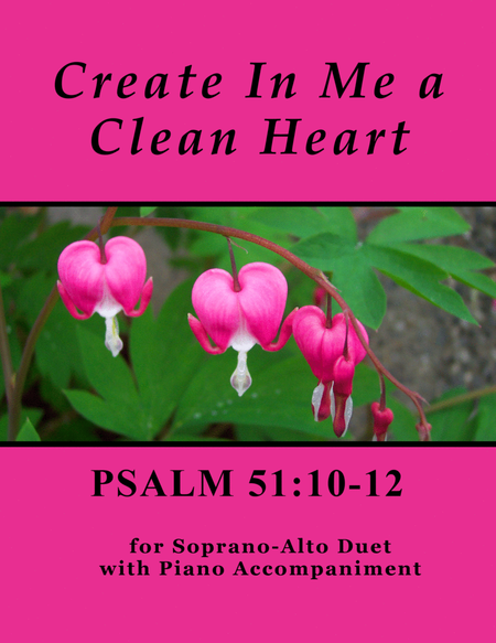 Create In Me a Clean Heart ~ Psalm 51 (for SA Duet with Piano accompaniment) image number null