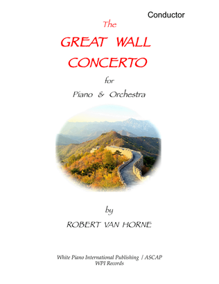 THE GREAT WALL CONCERTO For Piano & Orchestra