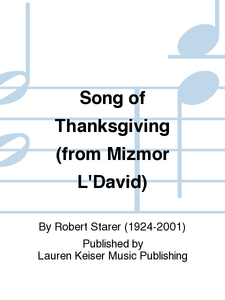 Song of Thanksgiving (from Mizmor L'David)