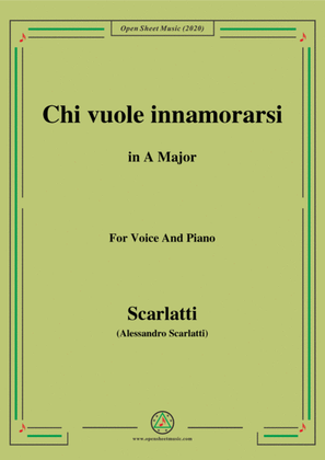 Scarlatti-Chi vuole innamorarsi,in A Major,for Voice and Piano