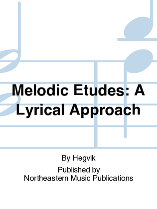 Book cover for Melodic Etudes: A Lyrical Approach