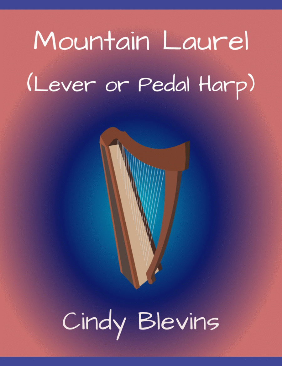 Mountain Laurel, original solo for Lever or Pedal Harp Pedal Harp scores gallery preview page 1