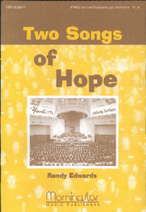 Book cover for Two Songs of Hope (Choral Score)