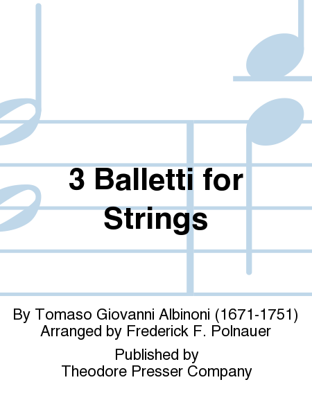 3 Balletti For Strings