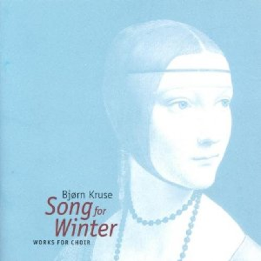 Song for Winter - Works for Ch