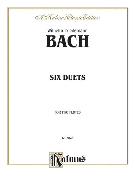 Wilhelm Friedemann Bach: Six Duets for Two Flutes