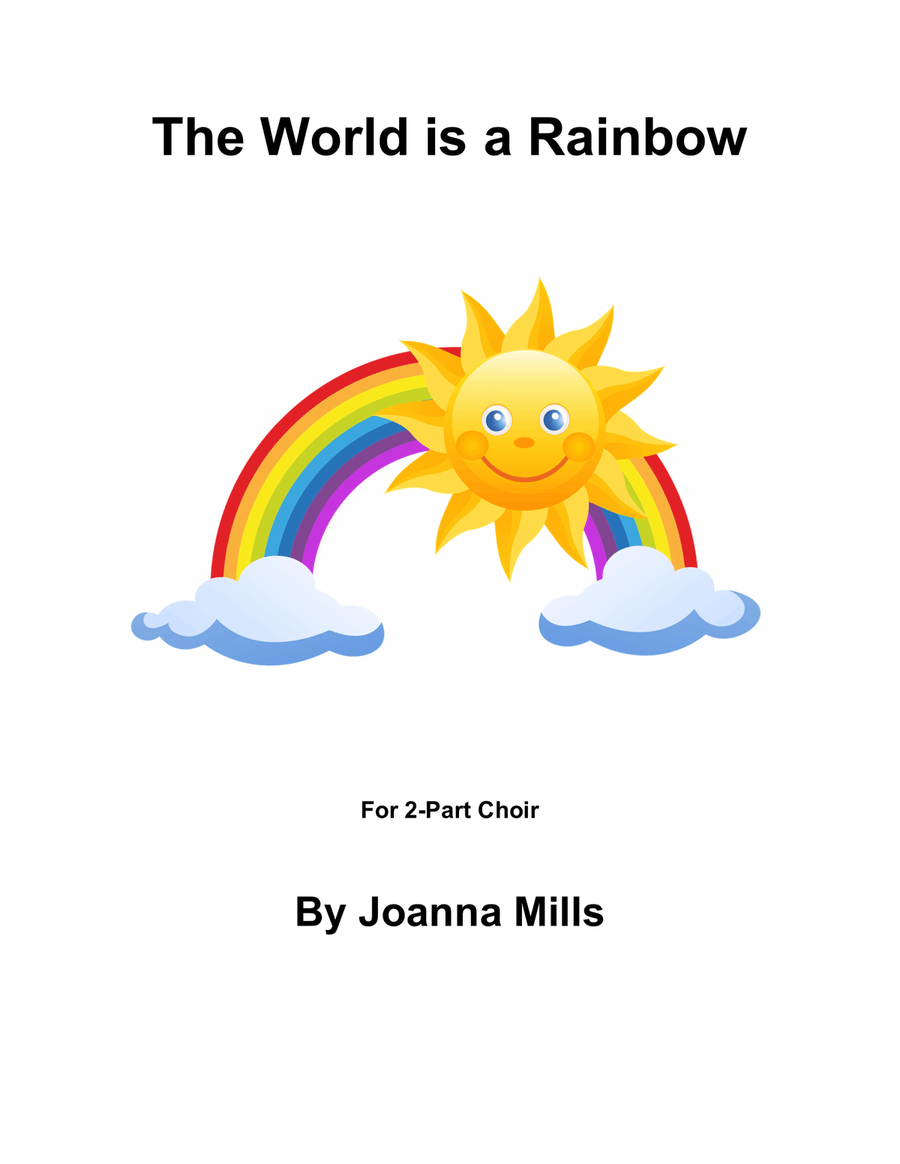 The World is a Rainbow (For 2-Part Choir) 2-Part scores gallery preview page 1