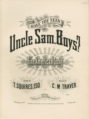 Book cover for Have You Seen Uncle Sam, Boys? A Fine American Song