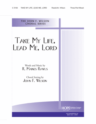 Take My Life, Lead Me, Lord