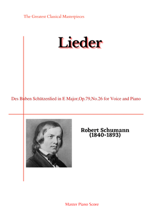 Schumann-Des Buben Schützenlied in E Major,Op.79,No.26 for Voice and Piano