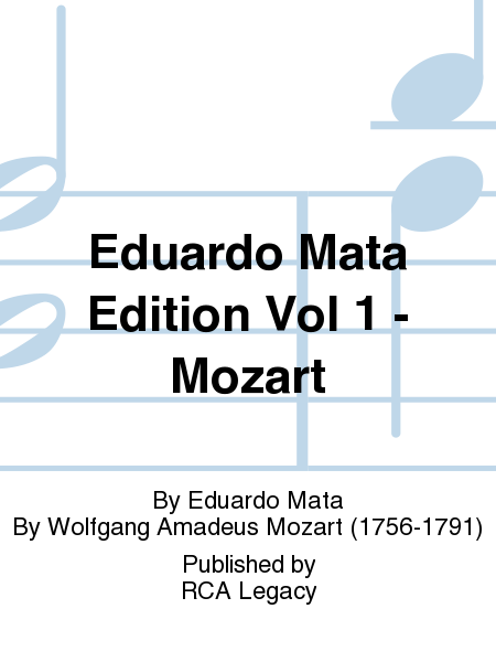 Eduardo Mata Edition Vol 1 - Mozart
