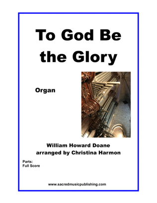 Book cover for To God Be the Glory - Organ