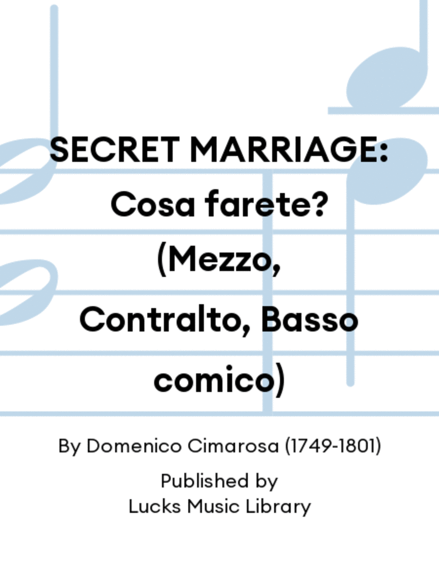 SECRET MARRIAGE: Cosa farete? (Mezzo, Contralto, Basso comico) Contralto Voice scores gallery preview page 1