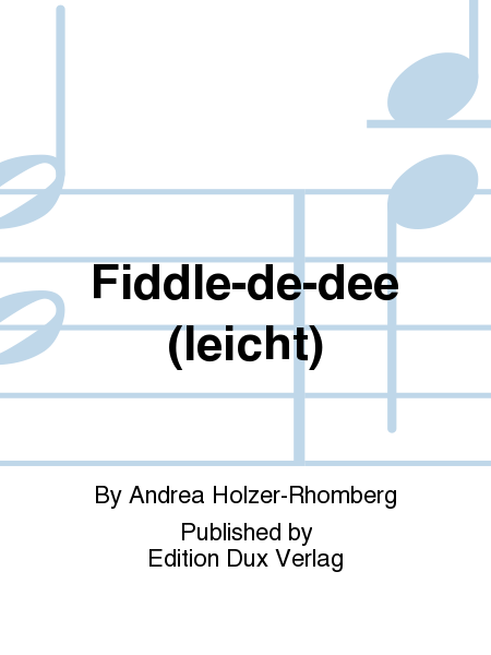 Fiddle-de-dee (leicht)
