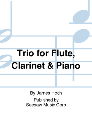 Book cover for Trio for Flute, Clarinet & Piano