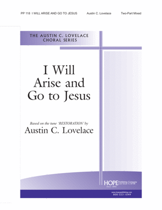 I Will Arise and Go to Jesus