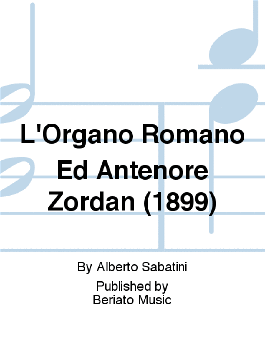 L'Organo Romano Ed Antenore Zordan (1899) Organ scores gallery preview page 1