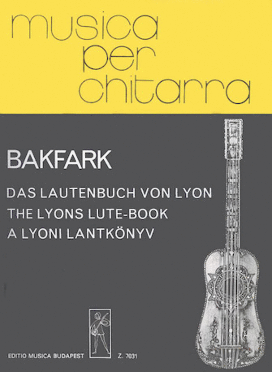 Opera omnia Series B Volume 1 - The Lyons Lute Book for Guitar