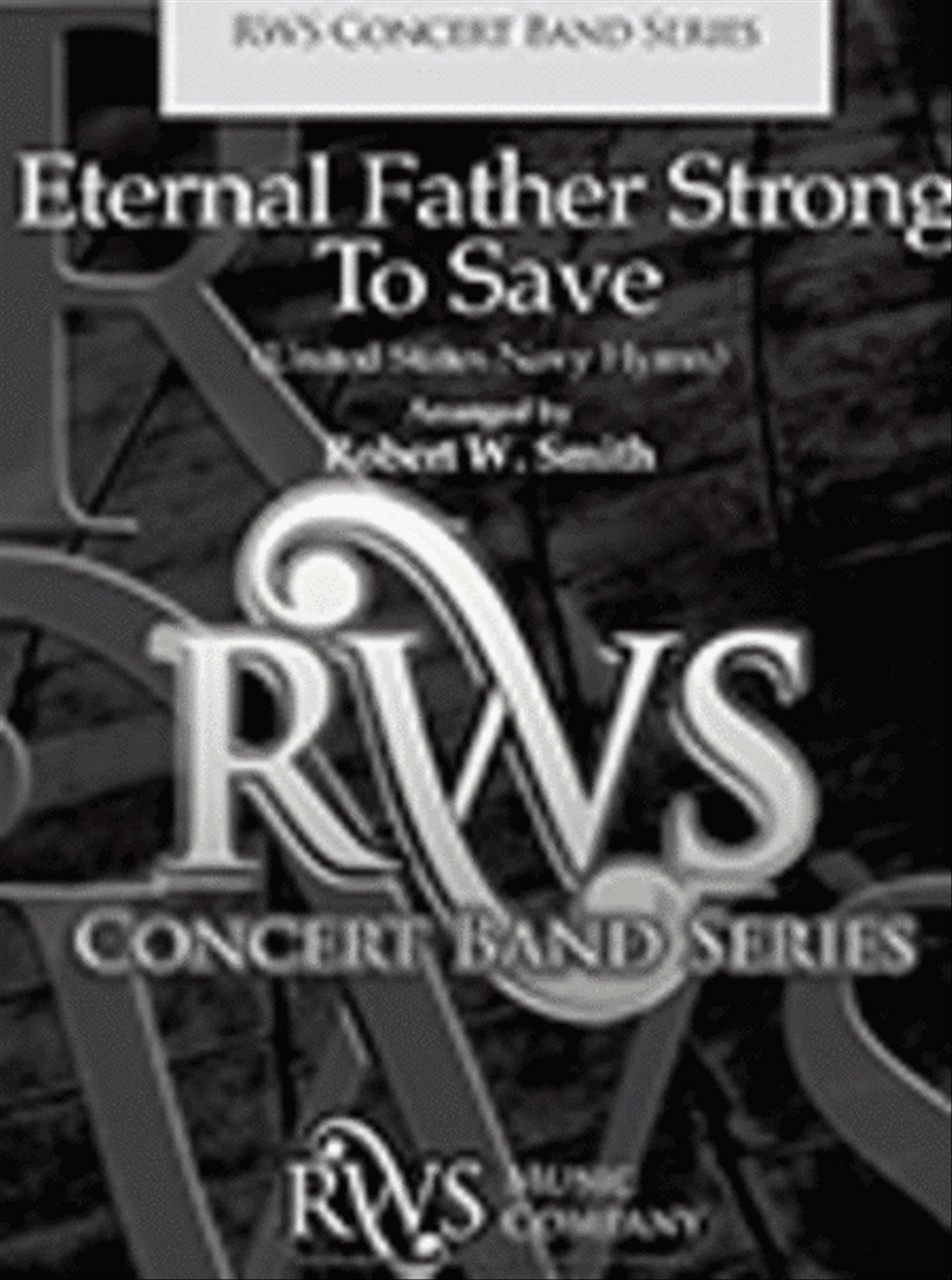 Eternal Father, Strong to Save Concert Band scores gallery preview page 1