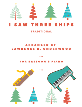 Book cover for I Saw Three Ships for Solo Bassoon