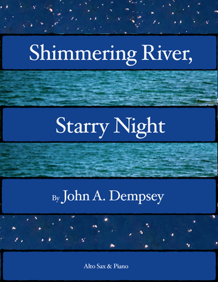 Book cover for Shimmering River, Starry Night (Alto Sax and Piano)