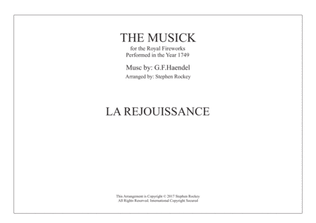 Musick for the Royal Fireworks: La Rejouissance