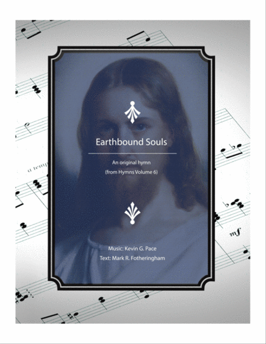 Earthbound Souls - an original hymn for SATB voices 4-Part scores gallery preview page 1
