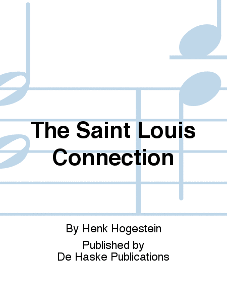 The Saint Louis Connection
